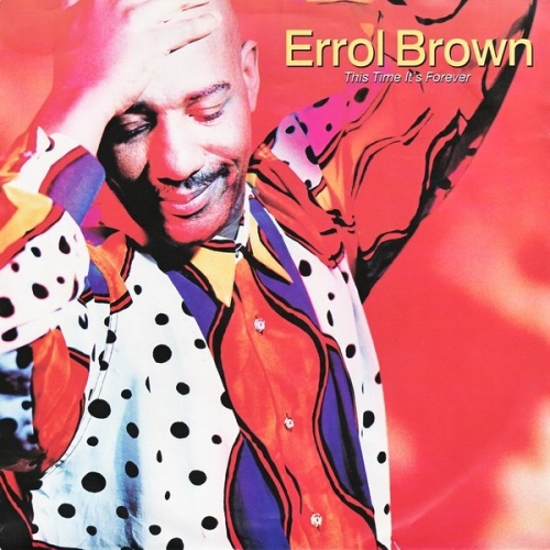 7", Single, Sma Errol Brown - This Time It's Forever
