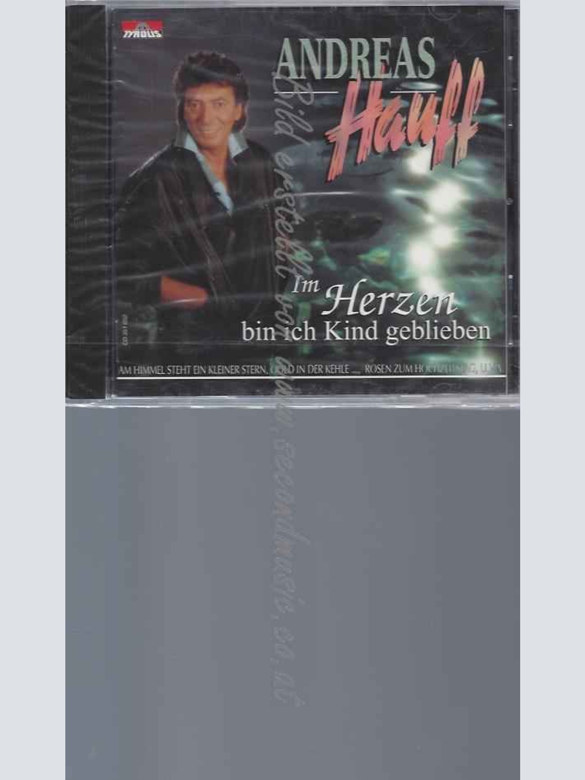CD--Andreas Hauff Im Herzen bin ich ein Kind geblieben // NEW