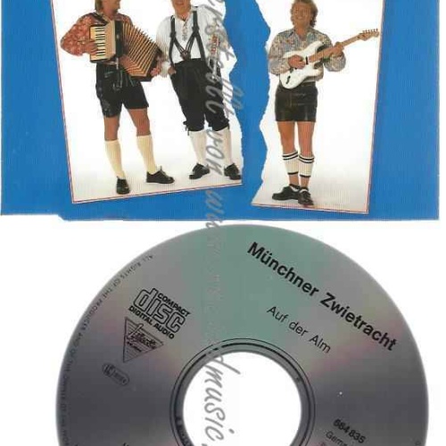 CD--  MÜNCHNER ZWIETRACHT--AUF DER ALM