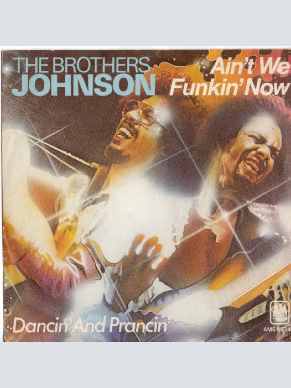 7", Single Brothers Johnson - Ain't We Funkin' Now