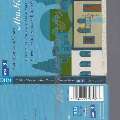 CD--WEBER - ABU HASSAN  COLONIENSIS DES WDR · BRUNO WEIL--CARL MARIA