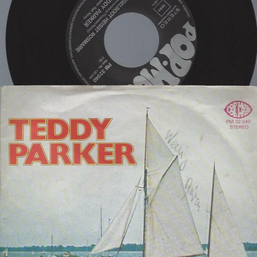 7"  Teddy Parker – Mein Segelboot Heisst Rosmarie