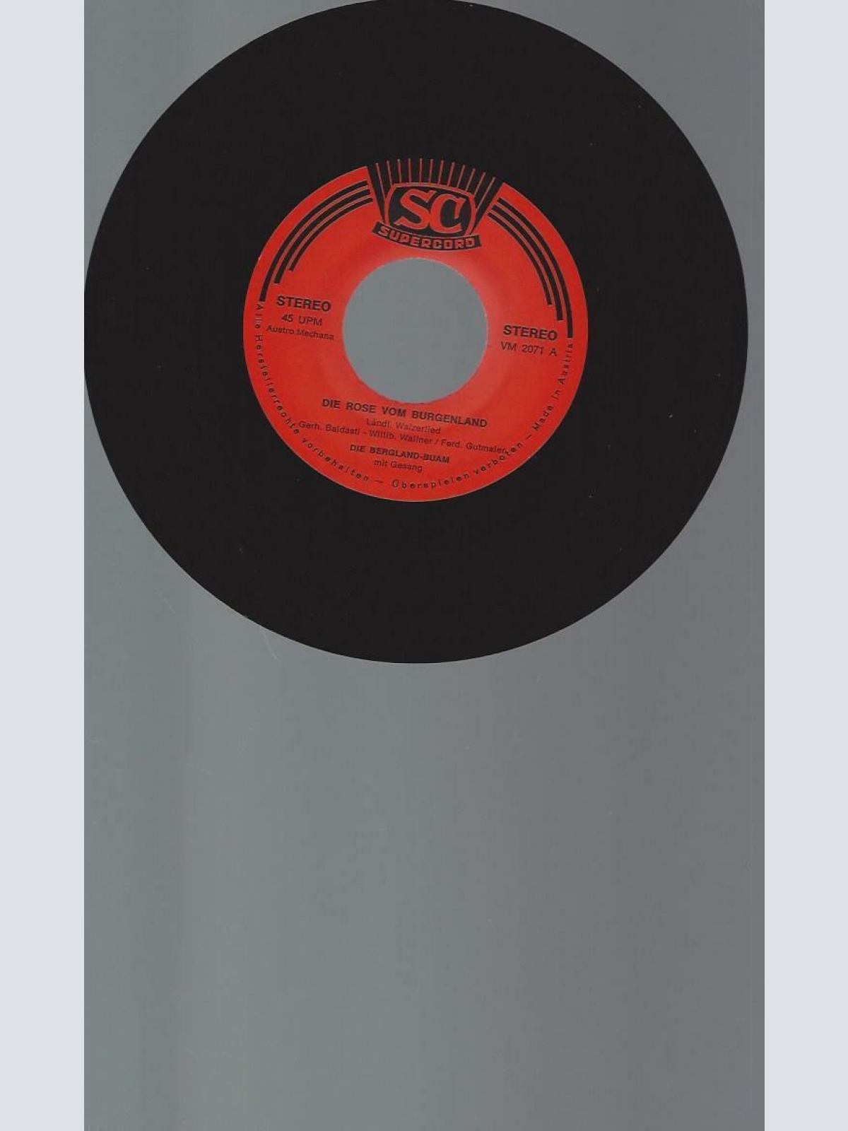7"   Die Bergland Buam  Die Rose vom Burgenland