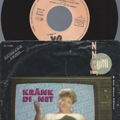 7"   Jazz Gitti And Her Disco Killers – Kränk Di Net