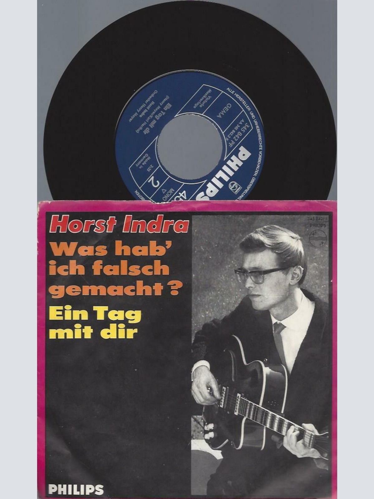 7"  Horst Indra  Was Hab' Ich Falsch Gemacht