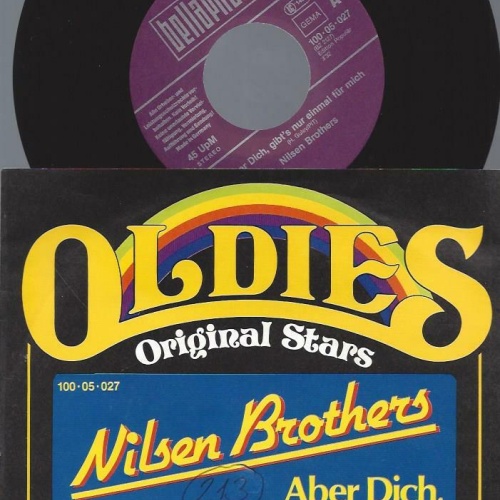 7"   Nilsen Brothers  Aber Dich, Gibt's Nur Einmal Für Mich / Fünf Kleine Fin