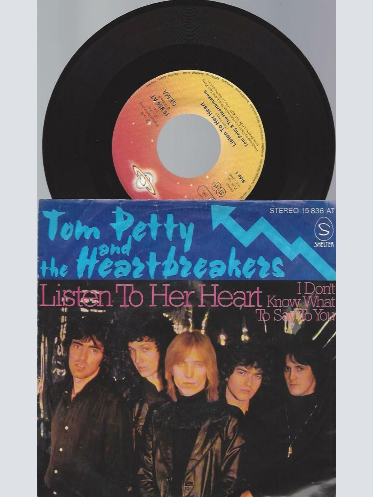 7"    Tom Petty And The Heartbreakers  Listen To Her Heart