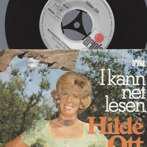 7"   Hilde Ott – I Kann Net Lesen