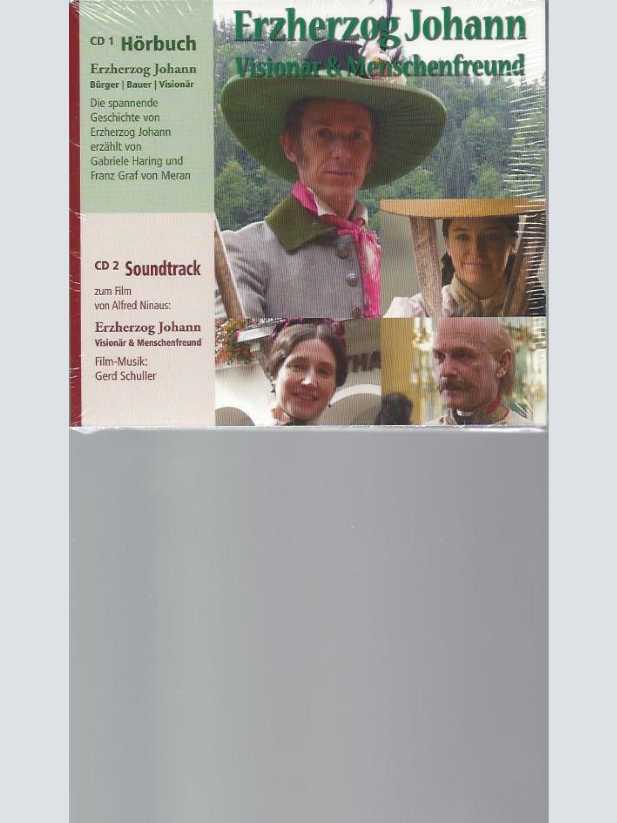 CD--Erzherzog Johann, Bürger | Bauer | Visionär & Menschenfreund, [Hörbuch], [So