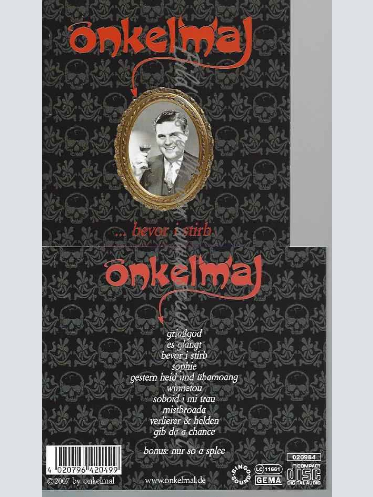 CD--ONKELMAL | --...BEVOR I STIRB