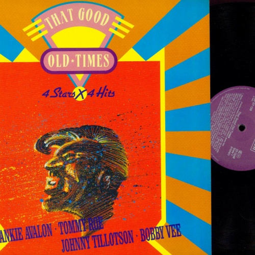 LP--Tommy Roe, Frankie Avalon, Johnny Tillotson, Bobby Vee – That Good Old Times