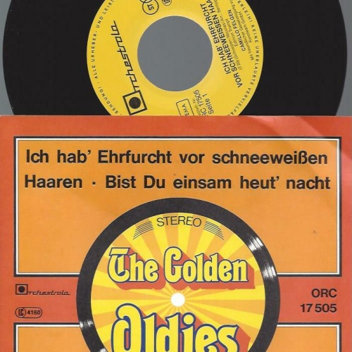 7" Camillo Felgen – Ich Hab' Ehrfurcht Vor Schneeweißen Haaren
