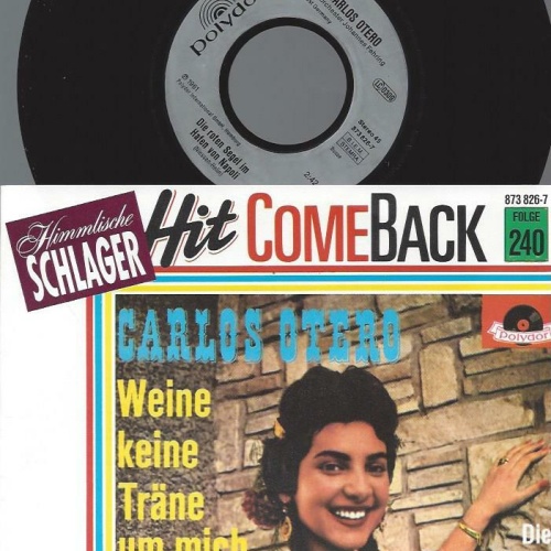 7" Carlos Otero – Weine Keine Tränen Um Mich, Bella Maria