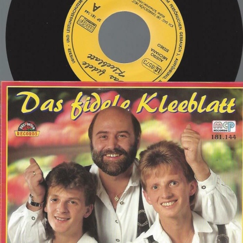 7" Das fidele Kleeblatt //  Ich sag dir dankeschön heut // NM