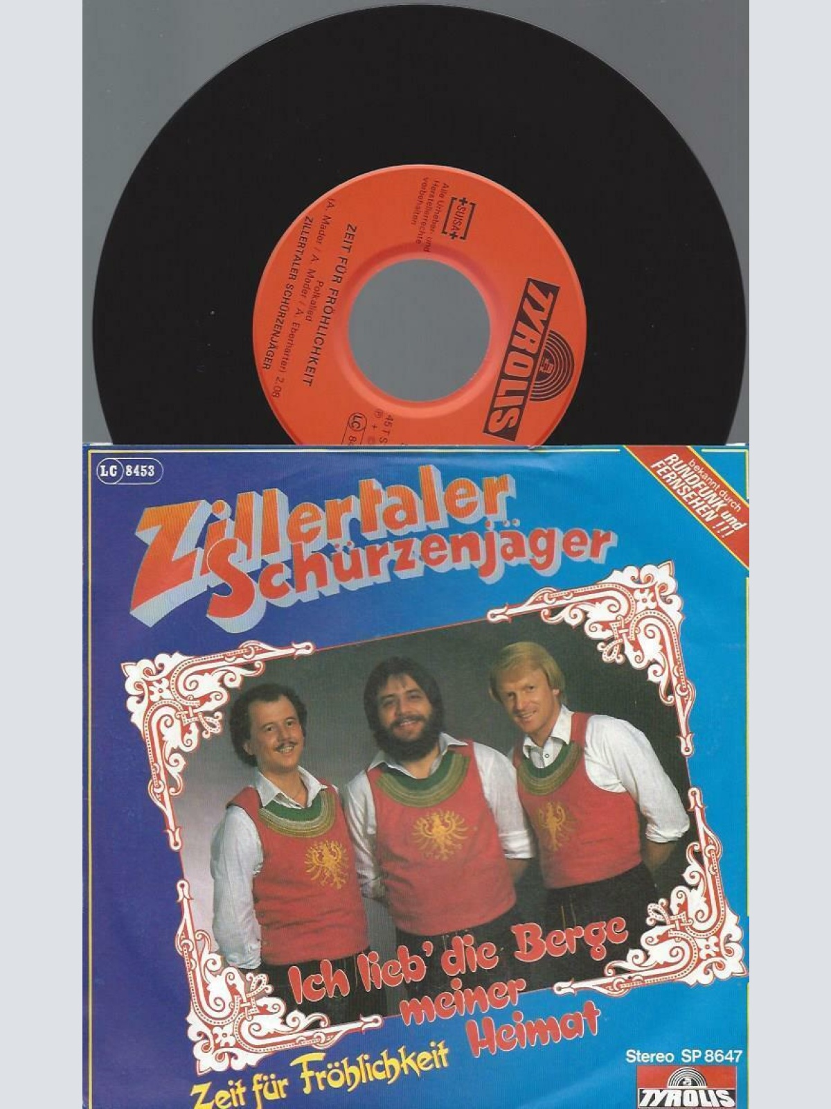 7" Zillertaler Schürzenjäger – Ich Lieb' Die Berge Meiner Heimat  // NM
