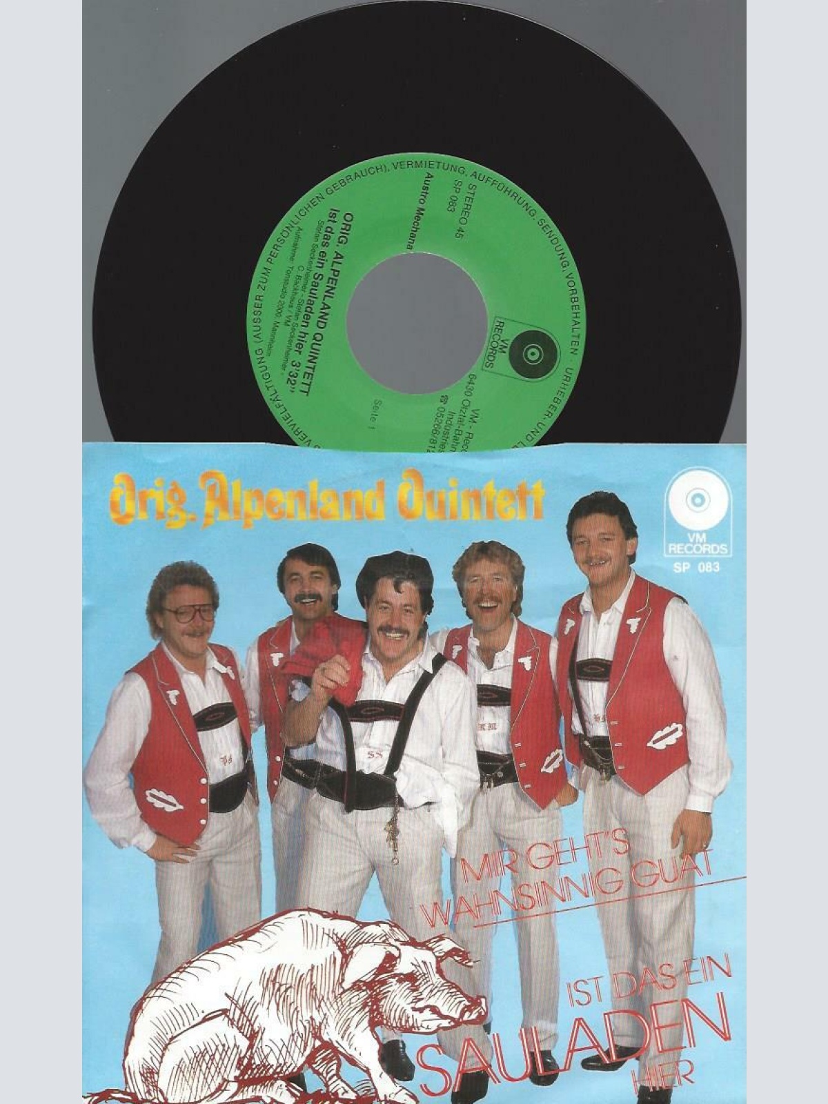 7"  Orig. Alpenland Quintett – Ist Das Ein Sauladen Hier     // NM