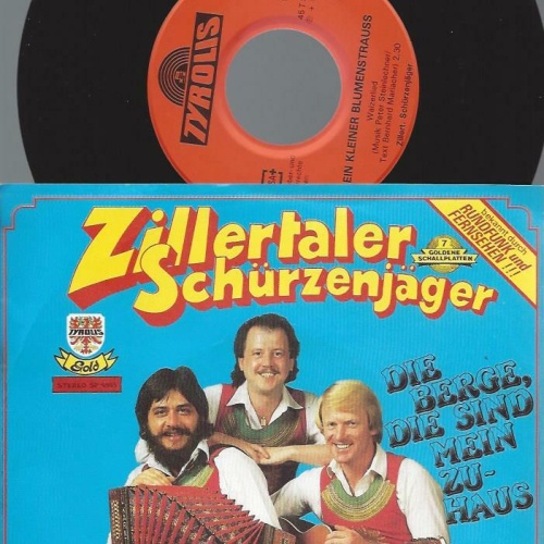 7" Zillertaler Schürzenjäger – Ein Kleiner Blumenstrauss   / NM