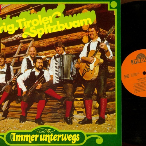 LP--Orig. Tiroler Spitzbuam – Immer Unterwegs / M/ NM