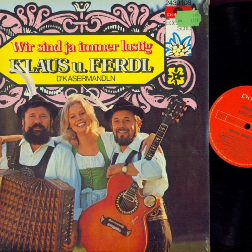 LP-- Klaus Und Ferdl - D'Kasermandln – Wir Sind Ja Immer Lustig /NM