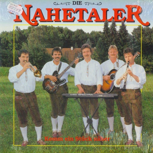 LP--Die Nahetaler – Komm Ein Stück Näher / New & sealed