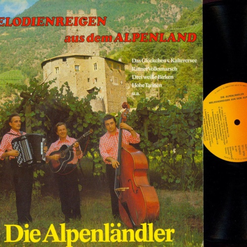 LP--Die Alpenländler – Melodienreigen Aus Dem Alpenland