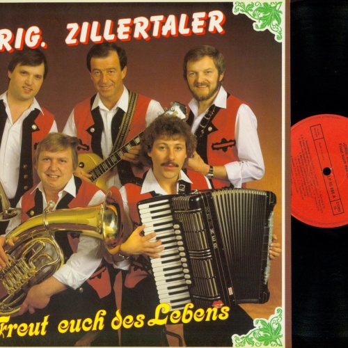 LP--Orig. Zillertaler //  Freut euch des Lebens //NM