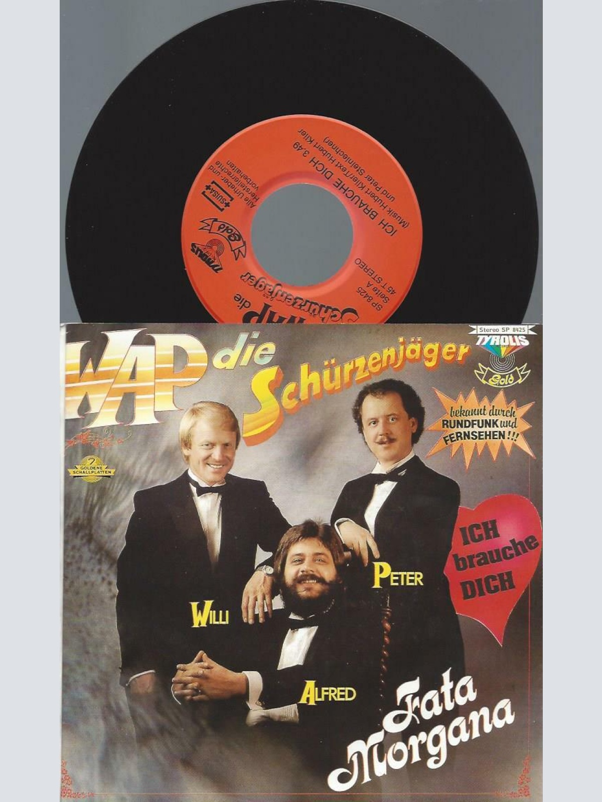 7" Wap Die Schürzenjäger – Ich Brauche Dich