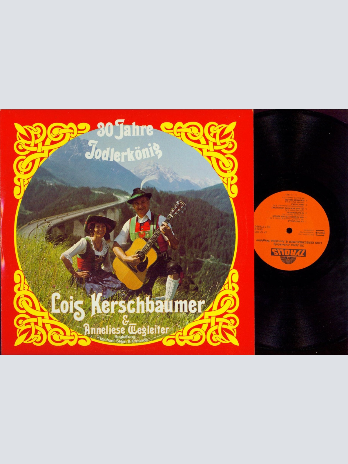 LP--Lois Kerschbaumer & Anneliese Wegleiter – 30 Jahre Jodlerkönig //NM