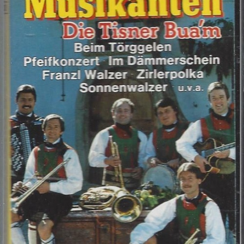 MC--Tiroler Musikanten --Tisner Buam