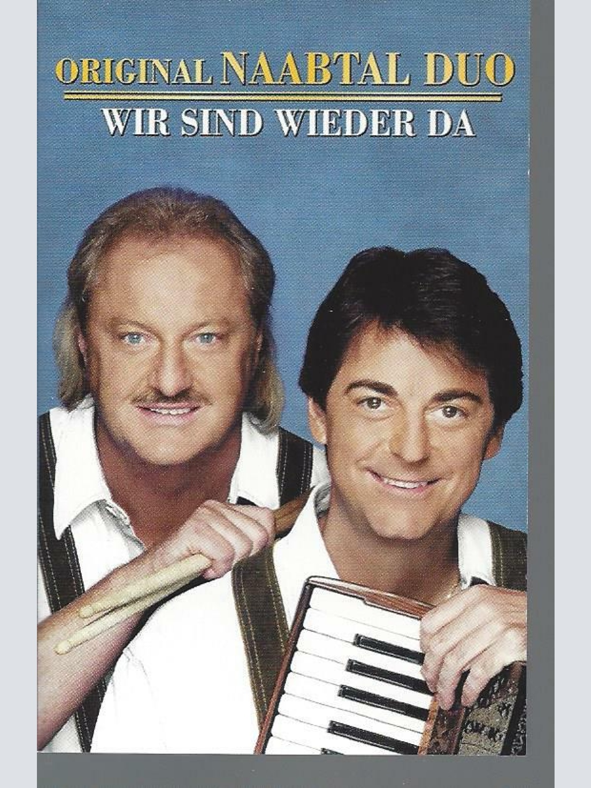 MC--Original Naabtal Duo --Wir sind wieder da