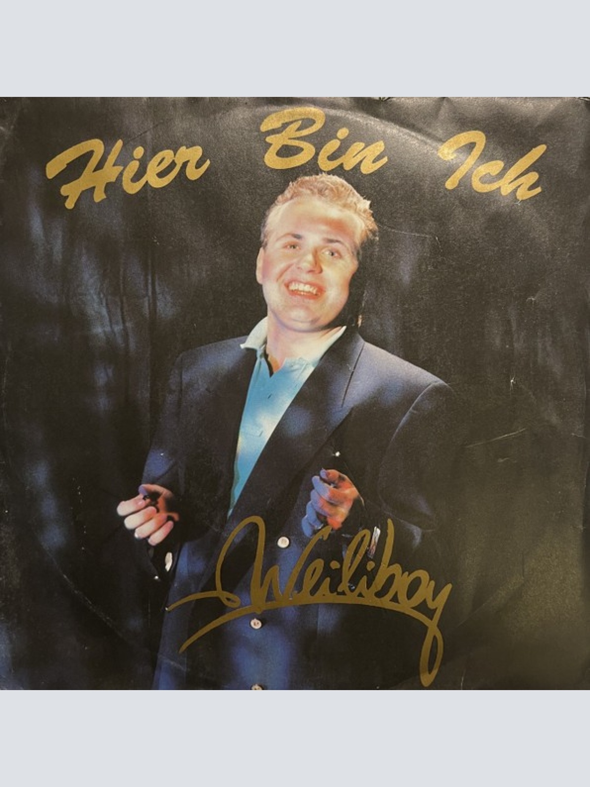 7", Single Weiliboy - Hier Bin Ich / Winter In Berlin