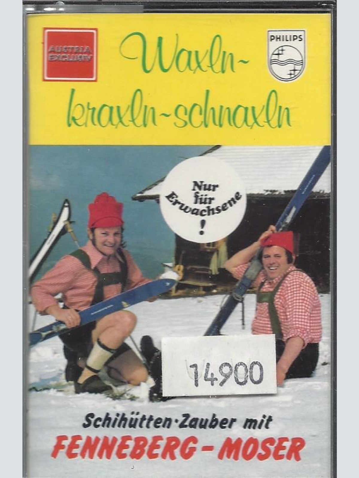 MC--Fenneberg Moser --Waxln Kraxln Schnaxln