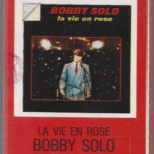MC--Bobby Solo --La vie en Rose