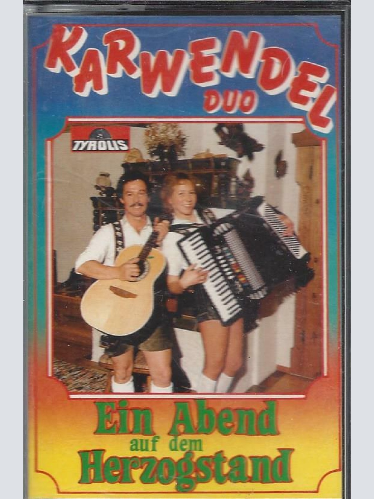 MC--Karwendel Duo --Ein Abend auf dem Herzogstand