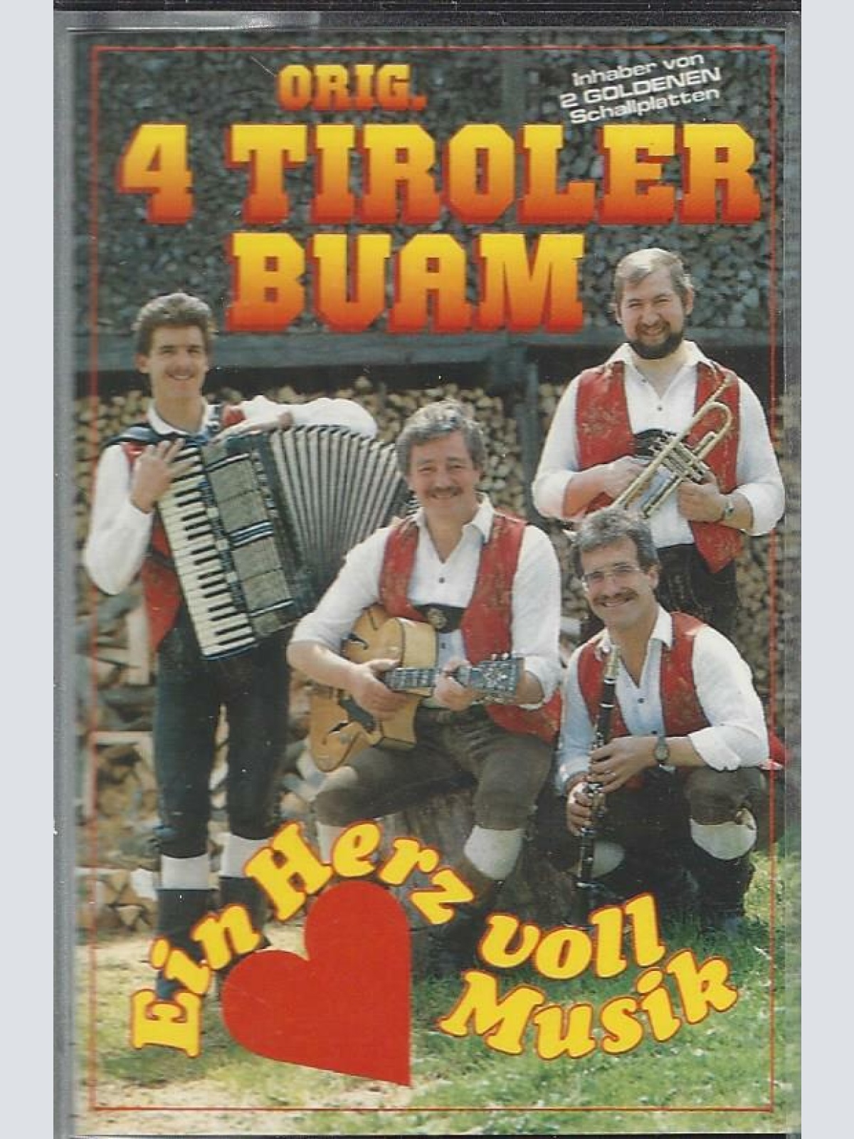 MC--Orig. 4 Tiroler Buam --Ein Herz voll Musik