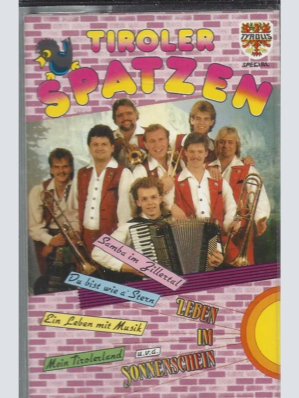 MC--Tiroler Spatzen --Leben im Sonnenschein