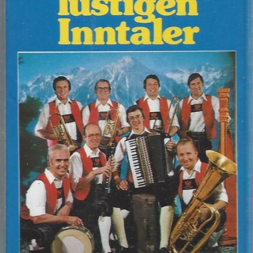 MC--Die lustigen Inntaler -- Immer fidel