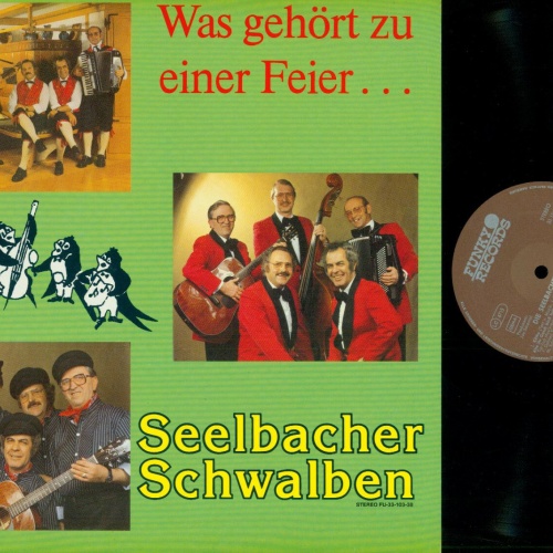 LP--Die Seelbacher Schwalben --Was gehört zu einer Feier    / NM