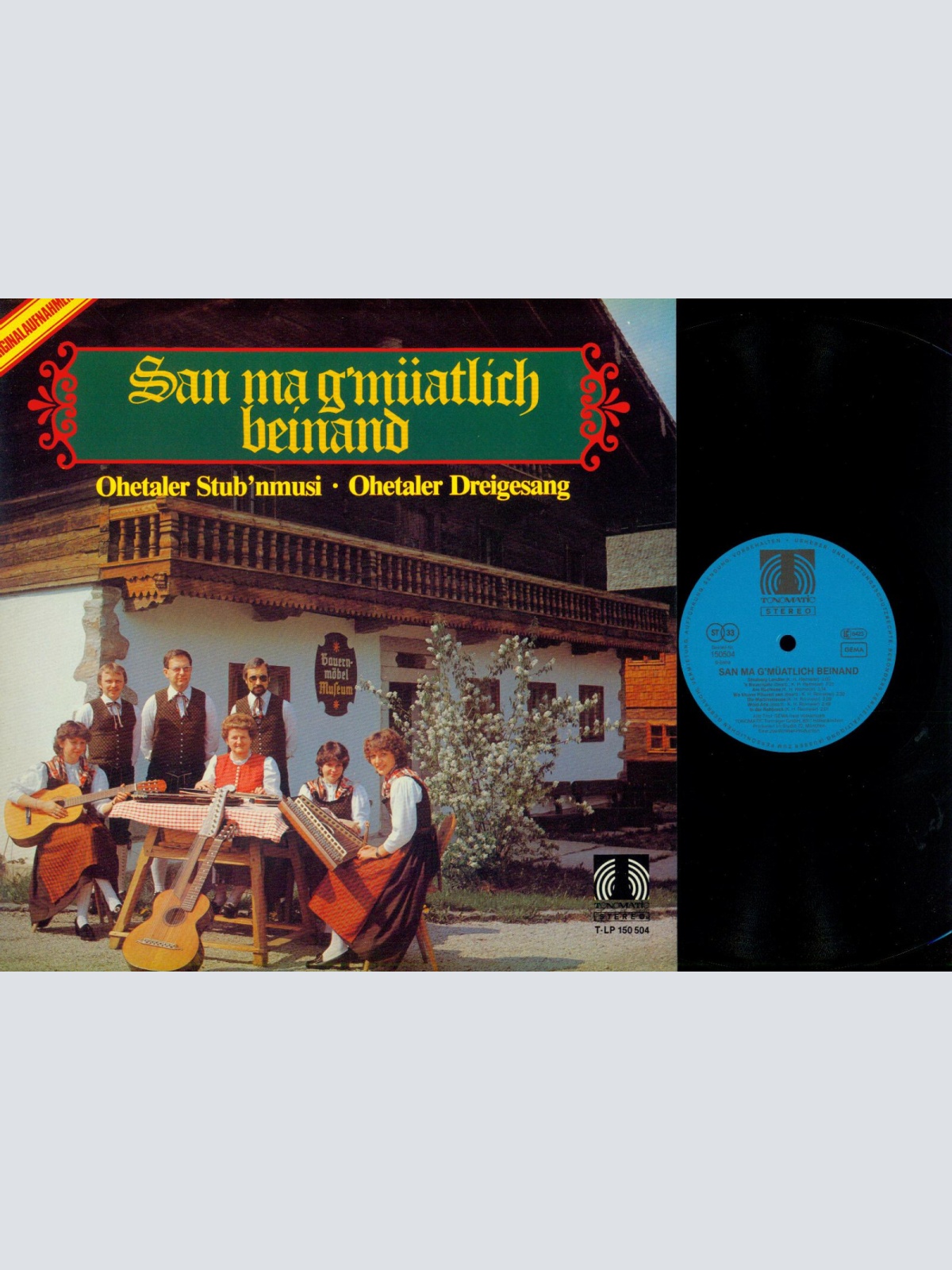 LP--Ohetaler Stub'nmusi, Ohetaler Dreigesang – San Ma Gmüatlich Beinand  / NM