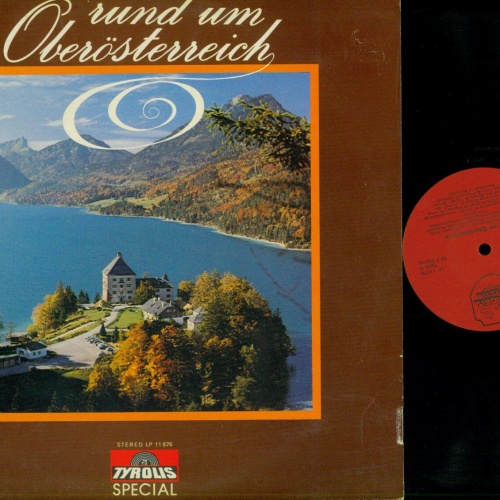 LP--Rund um Oberösterreich - Die lustigen Oberösterreicher- Pilsbacher Bua / NM