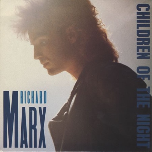 7", Single Richard Marx - Children Of The Night