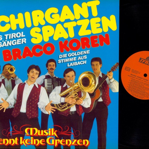 LP--Tschirgant Spatzen – Musik Kennt Keine Grenzen     / NM