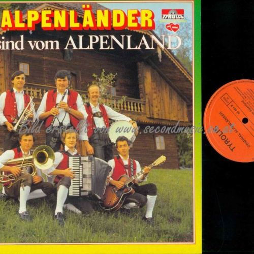 LP--Orig. Alpenländer -- Wir sind vom Alpenland //    NM