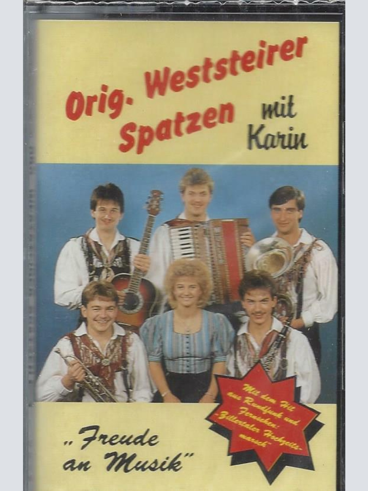 MC-- Orig.Weststeirer Spatzen --Freude an Musik