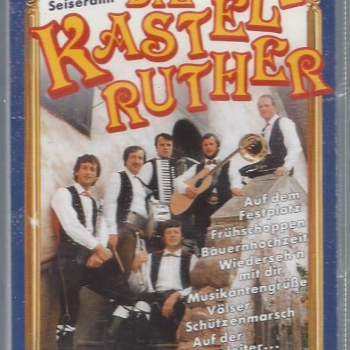 MC--Die Kastelruther --Auf der Seiseralm