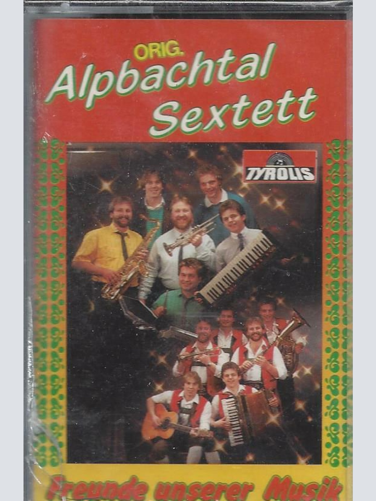 MC--Orig. Alpbachtal Sextett --Freunde unserer Musik