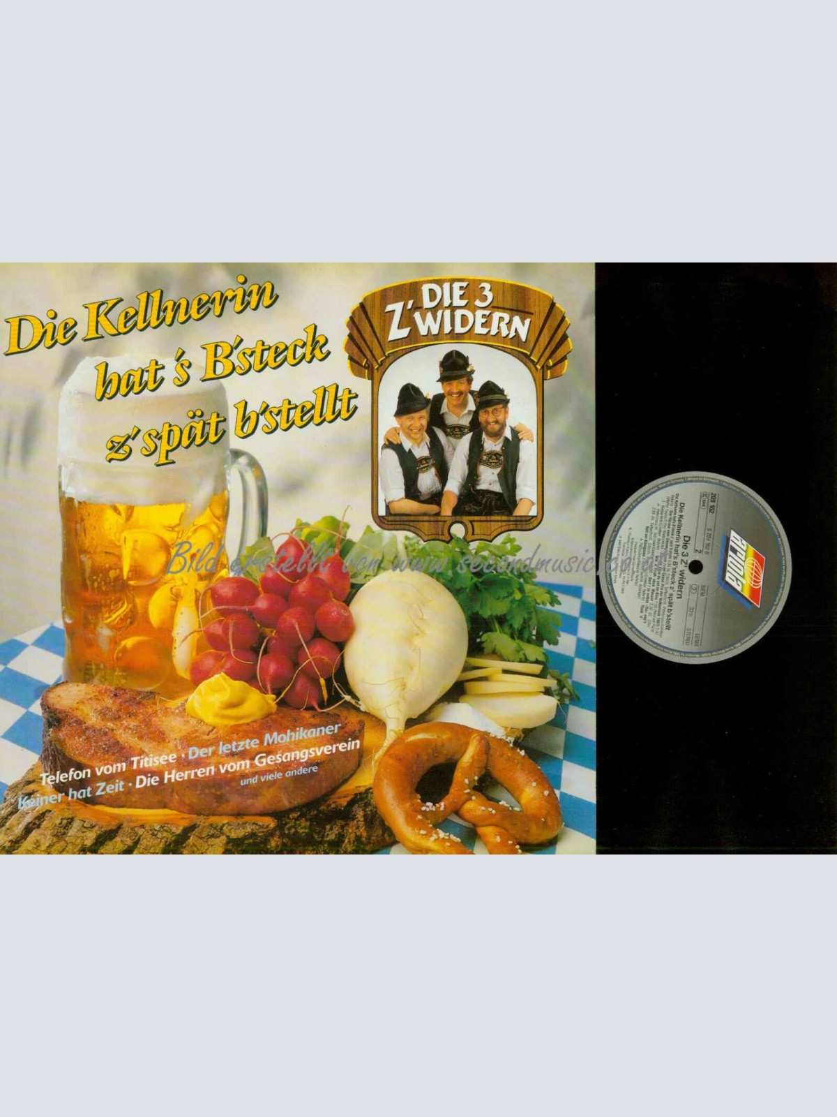 LP--Die 3 Z'widern – Die Kellnerin Hat's B'steck Z'spat B'stellt /  NM