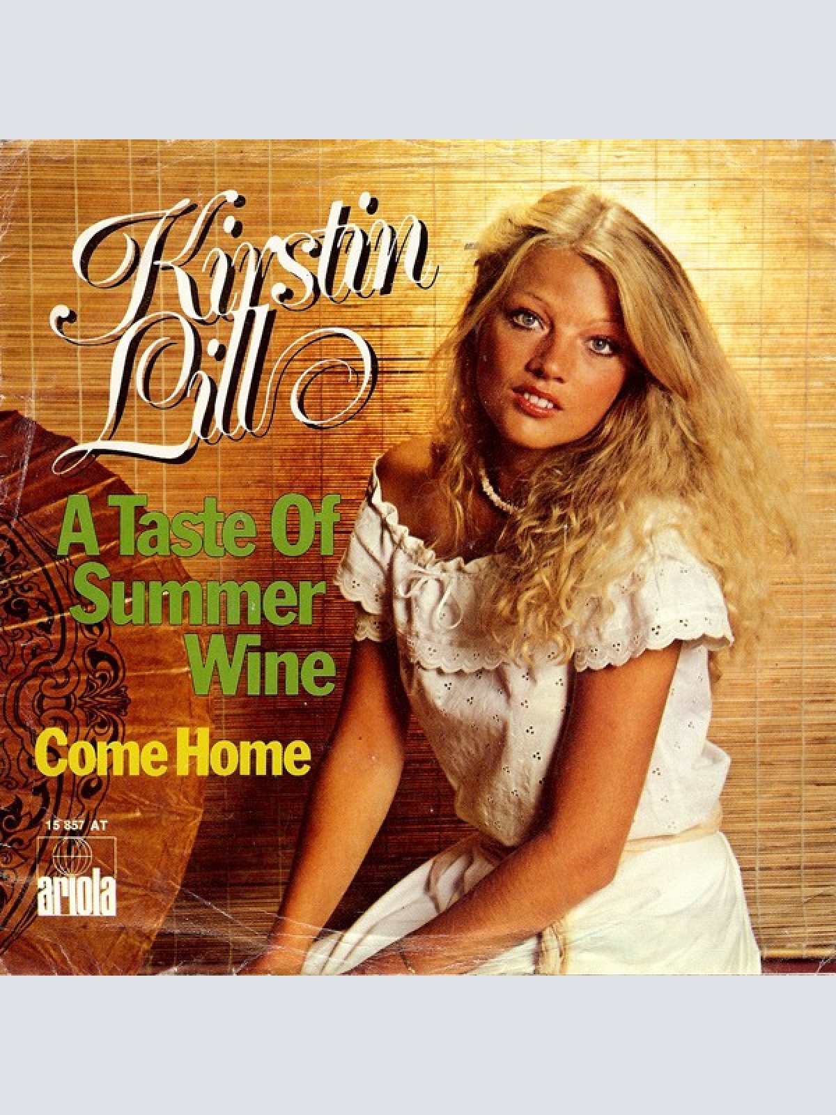 7", Single Kirstin Lill - A Taste Of Summer Wine