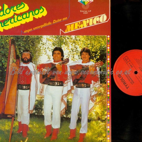 LP-   Los Trovadores -singen unvergeßliche Liedr aus Mexico  // NM