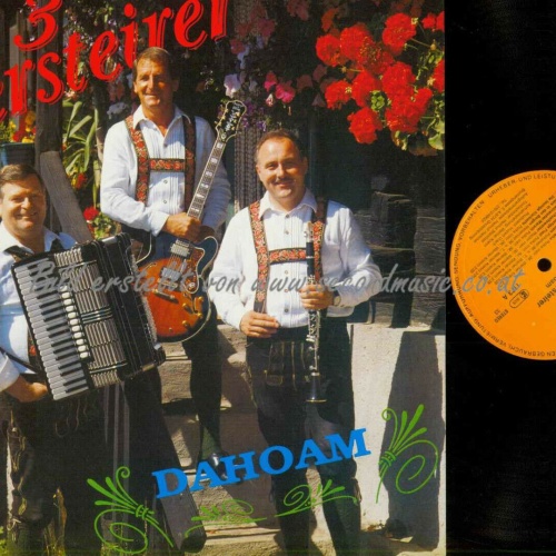 LP--Die 3 Obersteirer-- Dahoam  // NM